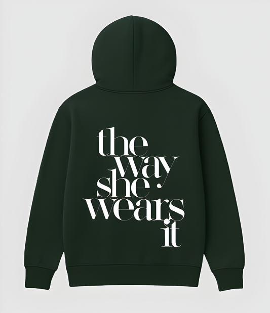 the way she wears it Oversized HOODIE