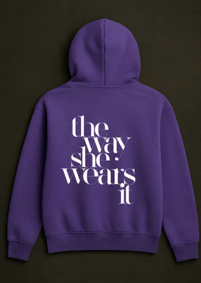 The Way She Wears It Hoodie | COMING SOON